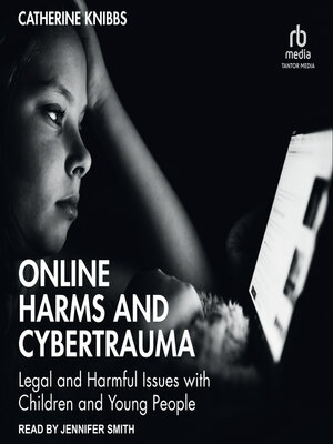 cover image of Online Harms and Cybertrauma